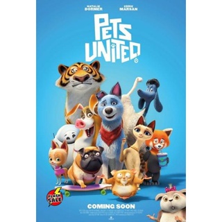 DVD ดีวีดี Pets United (2020) เพ็ทส์ ยูไนเต็ด ขนปุยรวมพลัง (เสียง ไทย/อังกฤษ ซับ ไทย/อังกฤษ) DVD ดีวีดี