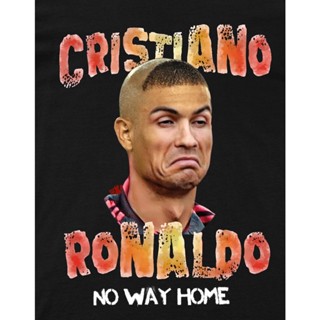  พิมพ์ลาย เสื้อยืดโรนัลโด้โนเวย์โฮม/ RONALDO NO WAY HOME T-SHIRT