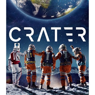 แผ่นบลูเรย์ หนังใหม่ Crater (2023) เครเตอร์ (เสียง Eng | ซับ Eng/ไทย) บลูเรย์หนัง