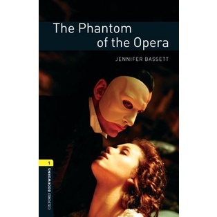 Bundanjai (หนังสือเรียนภาษาอังกฤษ Oxford) OBWL 3rd ED 1 : The Phantom of the Opera (P)