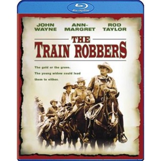 แผ่น Bluray หนังใหม่ The Train Robbers (1973) (เสียง Eng 1.0 | ซับ Eng/ ไทย) หนัง บลูเรย์