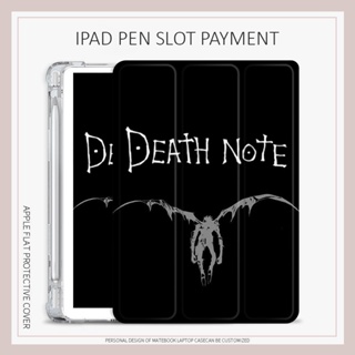 เคส ลาย Death Note สําหรับ iPad air4 5 mini4 5 6 เคสไอแพด gen10 2022 pro11 gen7 8 9 2017 18 gen5 6