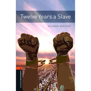 (Arnplern) : หนังสือ OBWL 3rd ED 2 : Twelve Years a Slave (P)