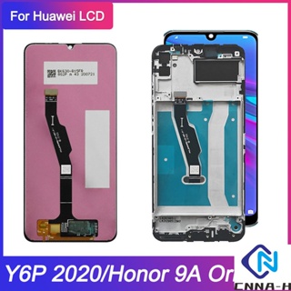 หน้าจอสัมผัส LCD พร้อมกรอบ สําหรับ Honor 9A Huawei Y6 Prime 2020