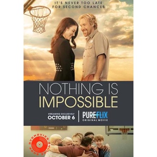 DVD Nothing is Impossible (2022) (เสียง อังกฤษ | ซับ ไทย/อังกฤษ) DVD