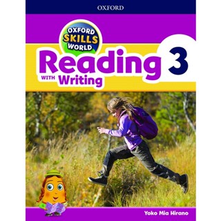 Bundanjai (หนังสือเรียนภาษาอังกฤษ Oxford) Oxford Skills World Reading with Writing 3 : Student Book /Workbook (P)