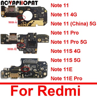 Novaphopat บอร์ดพอร์ตชาร์จ Usb สําหรับ Xiaomi Redmi Note 11 11S 11E Pro 4G 5G