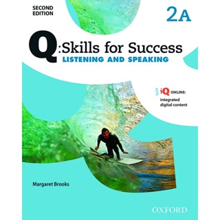 Bundanjai (หนังสือ) Q : Skills for Success 2nd ED 2A, Listening &amp; Speaking : Students Book +iQ Online (P)