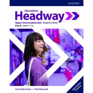 Bundanjai (หนังสือเรียนภาษาอังกฤษ Oxford) Headway 5th ED Upper-Intermediate : Students Book B +Online Practice (P)