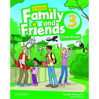 Bundanjai (หนังสือเรียนภาษาอังกฤษ Oxford) New Family and Friends 2nd ED 3 : Classbook (P)