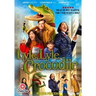 DVD Lyle Lyle Crocodile (2022) ไลล์ จระเข้ตัวพ่อ.. หัวใจล้อหล่อ (เสียง ไทย /อังกฤษ | ซับ ไทย/อังกฤษ) หนัง ดีวีดี