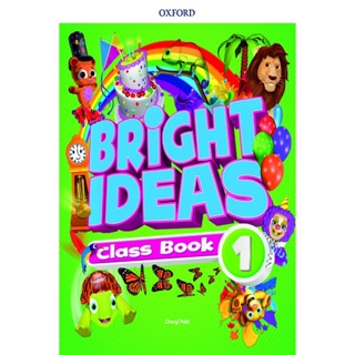 Bundanjai (หนังสือเรียนภาษาอังกฤษ Oxford) Bright Ideas 1 : Class Book and App Pack (P)