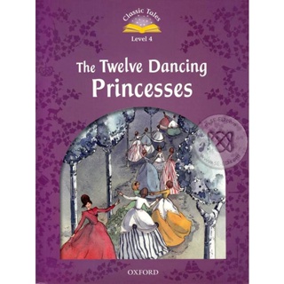 Bundanjai (หนังสือ) Classic Tales 2nd ED 4 : The Twelve Dancing Princesses (P)