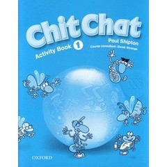 (Arnplern) : หนังสือ Chit Chat 1 : Activity Book (P)