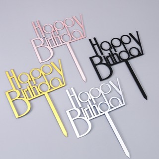 ป้ายอะคริลิค รูป Happy Birthday สีโรสโกลด์ สีเงิน สําหรับตกแต่งเค้กวันเกิด DIY