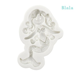 Blala แม่พิมพ์ซิลิโคนเรซิ่น รูปนางเงือกน่ารัก สําหรับทําเบเกอรี่ เค้ก ฟองดองท์ DIY