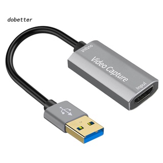 &lt;Dobetter&gt; การ์ดจับภาพวิดีโอเกม HDMI เป็น USB สําหรับไลฟ์สตรีมมิ่ง