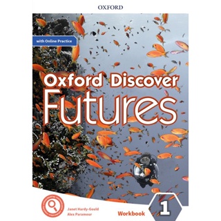 Bundanjai (หนังสือเรียนภาษาอังกฤษ Oxford) Oxford Discover Futures 1 : Workbook with Online Practice (P)