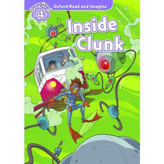 (Arnplern) : หนังสือ Oxford Read and Imagine 4 : Inside Clunk (P)