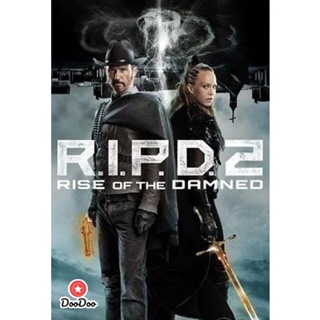 DVD R.I.P.D. 2 Rise of the Damned (2022) (เสียง อังกฤษ | ซับ ไทย(แปล)/อังกฤษ) หนัง ดีวีดี