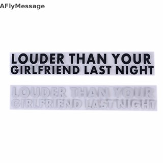 สติกเกอร์ไวนิล AFl LOUDER THAN YOUR GIRLFRIEND LAST NIGHT กันน้ํา สําหรับติดตกแต่งรถยนต์