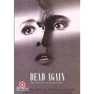 DVD Dead Again (1991) เมินเสียเถิดความตาย {ภาพขาว-ดำ} (เสียง อังกฤษ | ซับ ไทย/อังกฤษ) หนัง ดีวีดี