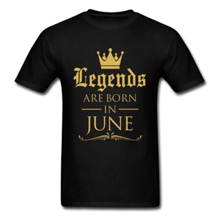 [พร้อมส่ง] เสื้อยืดผ้าฝ้าย 100% พิมพ์ลาย Legends Are Born In June Gold แฟชั่นฤดูร้อน สําหรับผู้ชาย