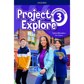 Bundanjai (หนังสือเรียนภาษาอังกฤษ Oxford) Project Explore 3 : Students Book (P)