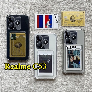 เคสใส Realme C53 ตรงรุ่น พร้อมส่งในไทย เคสใส่บัตรได้ สำหรับ Realme C53 เคสกันกระแทก เคสโทรศัพท์ TPU RealmeC53 018