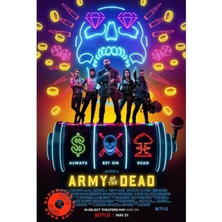 DVD Army of the Dead (2021) แผนปล้นซอมบี้เดือด by Zack Snyder (เสียง ไทย/อังกฤษ ซับ ไทย/อังกฤษ) DVD