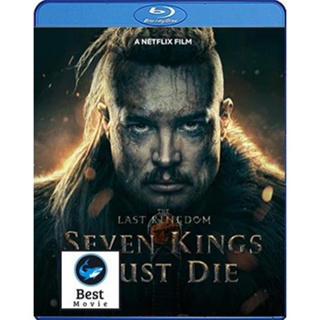 แผ่นบลูเรย์ หนังใหม่ The Last Kingdom Seven Kings Must Die (2023) เจ็ดกษัตริย์จักวายชนม์ (เสียง Eng /ไทย | ซับ Eng/ไทย)