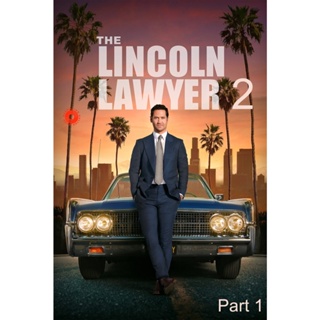 DVD The Lincoln Lawyer Season 2 (2023) แผนพิพากษา ปี 2 Part 1 (5 ตอน) (เสียง ไทย /อังกฤษ | ซับ ไทย/อังกฤษ) DVD