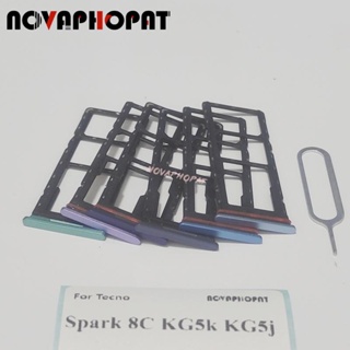 Novaphopat ถาดซิมการ์ด สําหรับ Tecno Spark 8C KG5k KG5j