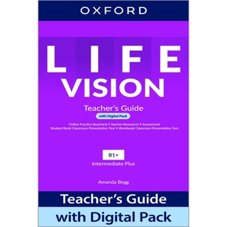 Bundanjai (หนังสือคู่มือเรียนสอบ) Life Vision Intermediate Plus : Teachers Guide with Digital Pack