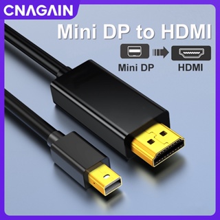 Cnagain อะแดปเตอร์แปลงสายเคเบิล Mini DP เป็น HDMI 1920*1080P สําหรับทีวี คอมพิวเตอร์ PC