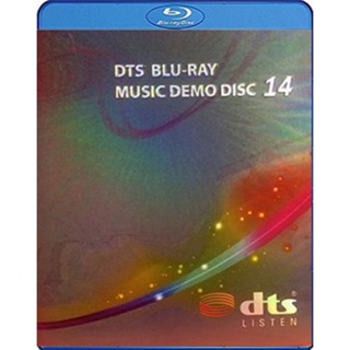 แผ่น Bluray หนังใหม่ DTS BLU-RAY MUSIC DEMO DISC 14 (เสียง DTS-HD Master Audio) หนัง บลูเรย์