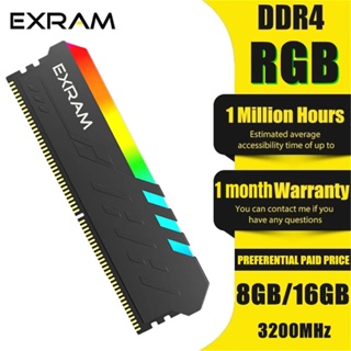 Exram หน่วยความจําเกมมิ่ง 32GB 8GB 16GB 3200MHz 288 Pin PC RGB DDR4 CL16 LED พร้อมฮีทซิงค์ สําหรับ Intel และ AMD