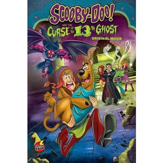 DVD ดีวีดี Scooby-Doo! and the Curse of the 13th Ghost (2019) สคูบี้-ดู กับ 13 ผีคดีกุ๊ก ๆ กู๋ (เสียง ไทย/อังกฤษ ซับ ไทย