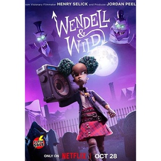 DVD ดีวีดี Wendell &amp; Wild (2022) เวนเดลล์กับไวลด์ (เสียง ไทย /อังกฤษ | ซับ ไทย/อังกฤษ) DVD ดีวีดี