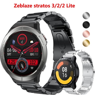 สายนาฬิกาข้อมือสเตนเลส 22 มม. สําหรับ Zeblaze Stratos 3 2 Lite Smartwatch Stratos2