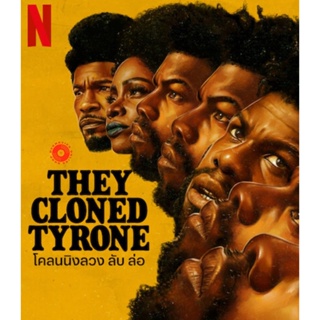 Blu-ray They Cloned Tyrone (2023) โคลนนิงลวง ลับ ล่อ (เสียง Eng /ไทย | ซับ Eng/ไทย) Blu-ray