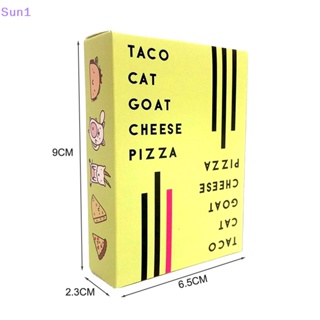 Sun1> ใหม่ การ์ดเกม Taco Cat Goat Cheese Pizza ของเล่น สําหรับครอบครัว ปาร์ตี้ ของขวัญ
