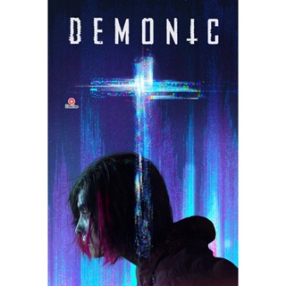 DVD Demonic 2021 (เสียง ไทย /อังกฤษ | ซับ ไทย/อังกฤษ) หนัง ดีวีดี