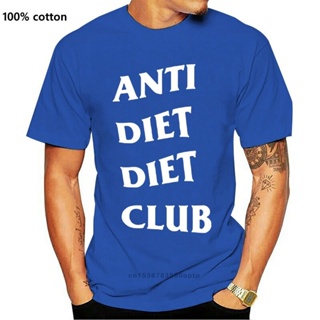 TOP CTเสื้อยืดผ้าฝ้ายพิมพ์ลายแฟชั่น เสื้อยืด พิมพ์ลาย Anti Diet Diet Club สําหรับผู้ชาย สีขาว