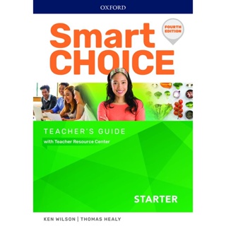 Bundanjai (หนังสือเรียนภาษาอังกฤษ Oxford) Smart Choice 4th ED Starter : Teachers Guide with Teacher Resource Center