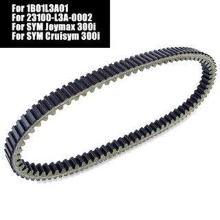 สายพานขับเคลื่อน สําหรับ SYM Joymax Cruisym GTS 300i GTS300i GTS300 VOYAGER RV250 RV270 23100-L3A-0002 1B01L3A01