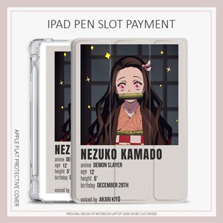 เคส ลาย Demon Slayer Kamado Nezuko พร้อมช่องใส่ปากกา สําหรับ iPad 10.2 gen 7 8 9 gen10 air 4 5 iPad mini 4 5 6 pro 11 2022 gen5 6 air1 2 3