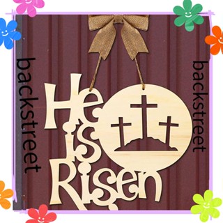 Backstreet He is Risen ป้ายไม้กางเขน สําหรับแขวนตกแต่งประตู