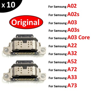 ของแท้ พอร์ตชาร์จ USB สําหรับ Samsung A02s A22 A32 A52 A72 A03 Core A03s A33 A73 A53 4G 5G 10 ชิ้น