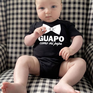 ใหม่ ชุดบอดี้สูทลําลอง ลาย Guapo Como Mi Papa สไตล์สเปน สําหรับเด็กทารกแรกเกิด ของขวัญ WVQE